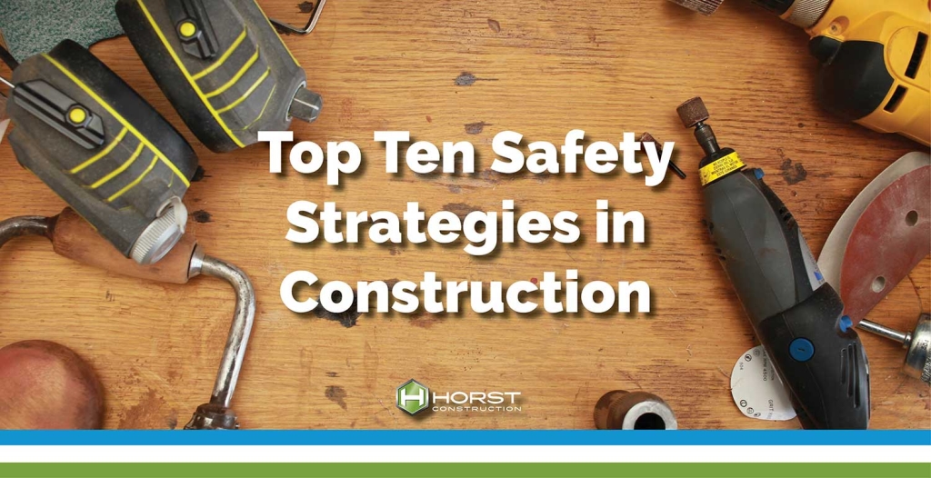 top ten safety strategies in construction