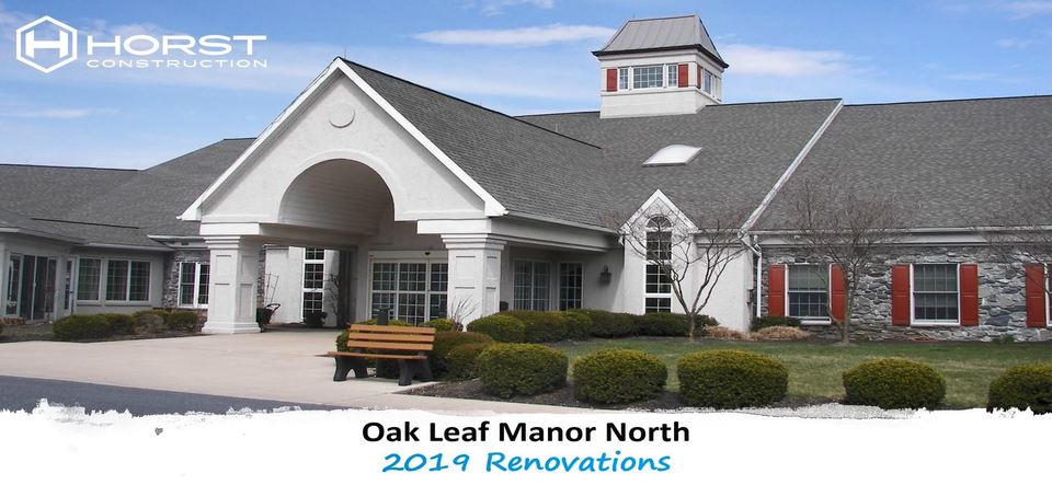 oak leaf manor renovations