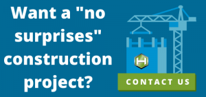 want a no surprises construction project