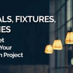 how to choose the best materials fixtures and finishes for a construction project