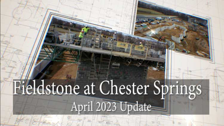 fieldstone at chester spring april 2023 update