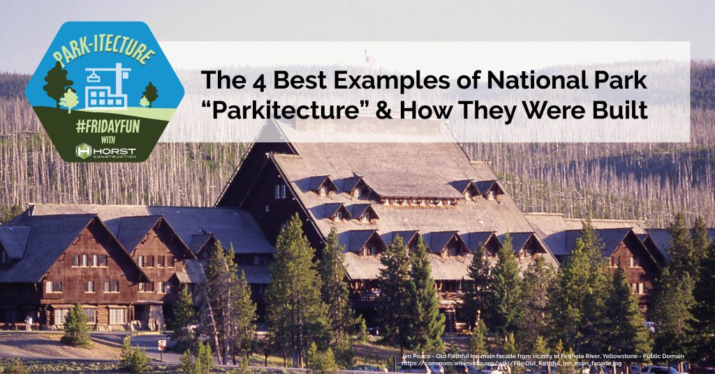 examples of national park parkitecture